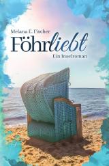 Cover-Bild Föhr Reihe / Föhrliebt Ein Inselroman