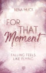 Cover-Bild For That Moment (Band1)