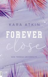 Cover-Bild Forever Close - San Teresa University