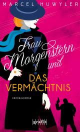 Cover-Bild Frau Morgenstern und das Vermächtnis