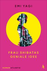 Cover-Bild Frau Shibatas geniale Idee