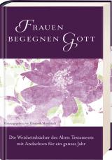 Cover-Bild Frauen begegnen Gott - Altes Testament