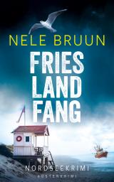 Cover-Bild FriesLandFang (Nordseekrimi)