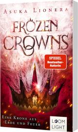 Cover-Bild Frozen Crowns 2: Eine Krone aus Erde und Feuer