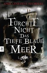 Cover-Bild Fürchte nicht das tiefe blaue Meer