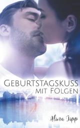 Cover-Bild Geburtstagskuss mit Folgen