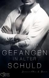 Cover-Bild Gefangen in alter Schuld: Samantha & Dean