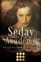 Cover-Bild Gejagte der Schatten (Seday Academy 1)