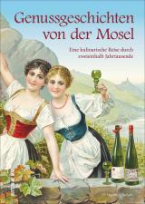 Cover-Bild Genussgeschichten von der Mosel