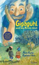 Cover-Bild Gigaguhl und das Riesen-Glück