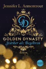 Cover-Bild Golden Dynasty - Stärker als Begehren