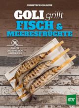 Cover-Bild Goli grillt Fisch & Meeresfrüchte