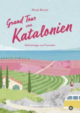 Cover-Bild Grand Tour von Katalonien Reisehandbuch