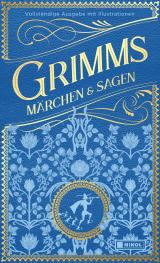 Cover-Bild Grimms Märchen und Sagen (vollständige Ausgabe)