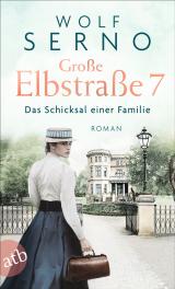 Cover-Bild Große Elbstraße 7 - Das Schicksal einer Familie