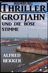 Cover-Bild Grotjahn und die böse Stimme: Hamburg Thriller