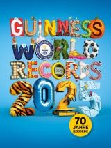 Cover-Bild GUINNESS WORLD RECORDS 2025: Das beliebte Rekorde-Buch für Kinder und Erwachsene, Kinderbuch ab 8 Jahre und tolle Geschenkidee