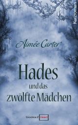 Cover-Bild Hades und das zwölfte Mädchen