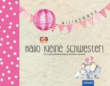 Cover-Bild Hallo kleine Schwester!