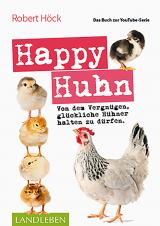 Cover-Bild Happy Huhn • Das Buch zur YouTube-Serie