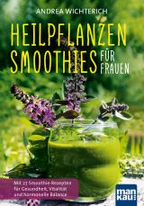 Cover-Bild Heilpflanzen-Smoothies für Frauen