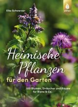 Cover-Bild Heimische Pflanzen für den Garten