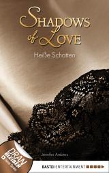 Cover-Bild Heiße Schatten - Shadows of Love