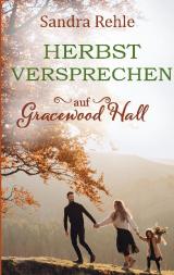 Cover-Bild Herbstversprechen auf Gracewood Hall