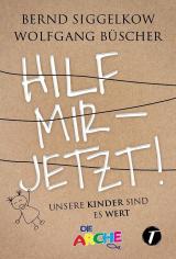 Cover-Bild Hilf mir – jetzt!