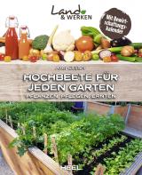 Cover-Bild Hochbeete für jeden Garten: Pflanzen - Pflegen - Ernten