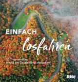 Cover-Bild HOLIDAY Reisebuch: Einfach losfahren