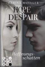 Cover-Bild Hope & Despair 1: Hoffnungsschatten