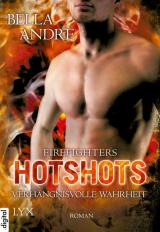 Cover-Bild Hotshots - Firefighters - Verhängnisvolle Wahrheit