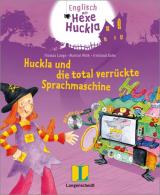 Cover-Bild Huckla und die total verrückte Sprachmaschine - Buch mit Musical-CD