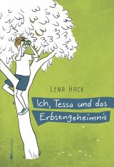 Cover-Bild Ich, Tessa und das Erbsengeheimnis