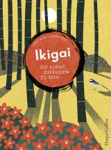 Cover-Bild Ikigai - Die Kunst, zufrieden zu sein