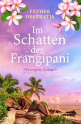 Cover-Bild Im Schatten des Frangipani