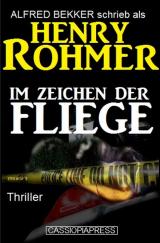 Cover-Bild Im Zeichen der Fliege: Thriller