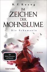 Cover-Bild Im Zeichen der Mohnblume - Die Schamanin