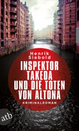 Cover-Bild Inspektor Takeda und die Toten von Altona
