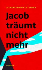 Cover-Bild Jacob träumt nicht mehr