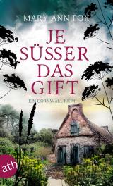 Cover-Bild Je süßer das Gift