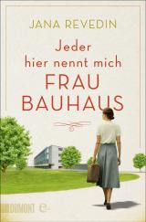 Cover-Bild Jeder hier nennt mich Frau Bauhaus