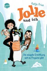 Cover-Bild Jolle und ich (2). Die eisigste Ermittlung, seit es Pinguine gibt