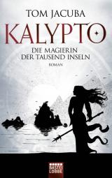 Cover-Bild KALYPTO - Die Magierin der Tausend Inseln