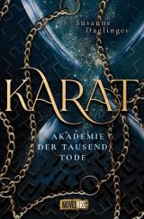 Cover-Bild Karat – Akademie der Tausend Tode