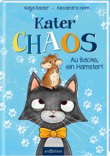 Cover-Bild Kater Chaos – Au Backe, ein Hamster!
