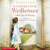 Cover-Bild Kinderklinik Weißensee – Jahre der Hoffnung (Die Kinderärztin 2)