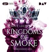 Cover-Bild Kingdoms of Smoke – Teil 3: Brennendes Land