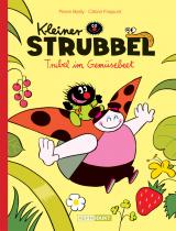 Cover-Bild Kleiner Strubbel – Trubel im Gemüsebeet